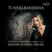 Matilda Sterby & Mårten Landström - Tunnelbaneresa - Sånger av Hans Gefors (2022) [Hi-Res]