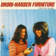 Drori-Hansen Furniture - For Their Friends (1995)