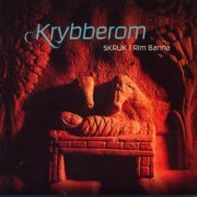 Rim Banna, Skruk - Krybberom (2003)