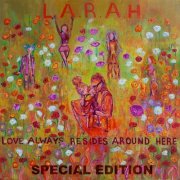 Larizzle - Love Always Resides Around Here (L.A.R.A.H.) Special Edition (2026)