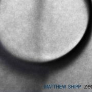 Matthew Shipp - Zero (2018) {2CD} CD Rip