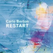 Carlo Berton - Restart (2023) Hi Res