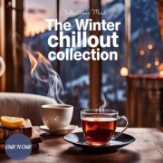 VA - The Winter Chillout Collection: Chillout Your Mind (2024)