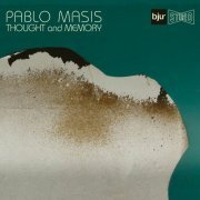 Pablo Masis - Thought and Memory (2023) Hi Res