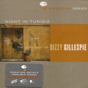 Dizzy Gillespie - Night in Tunisia: The Very Best of Dizzy Gillespie (2006)