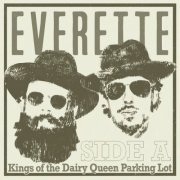 Everette - Kings Of The Dairy Queen Parking Lot: Side A (2020) [Hi-Res]