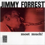 Jimmy Forrest - Most Much! (1989) FLAC