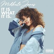 Mikhalé Jones - It Is What It Is. (2021) Hi Res