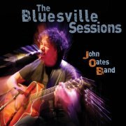 John Oates Band - The Bluesville Sessions (2012)