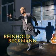 Reinhold Beckmann & Band - Haltbar bis Ende (2021)