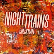 Night Trains - Checkmate (2023)