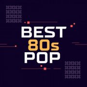 VA - Best 80s Pop (2025)