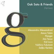 Gak Sato - Gak Sato & Friends (Remixes) (2023) [Hi-Res]