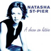 Natasha St-Pier - А chacun son histoire (2000)