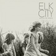 Elk City - Souls in Space (2019)