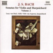 Bob van Asperen, Lucy van Dael - J.S. Bach: Sonatas for Violin & Harpsichord, Vol. 2 (2000)