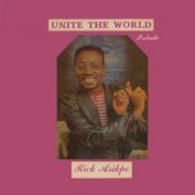 Rick Asikpo - Unite The World (2023)