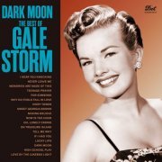 Gale Storm - Dark Moon: The Best Of Gale Storm (1994)