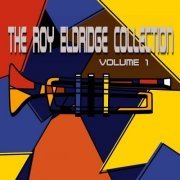 Roy Eldridge - The Roy Eldridge Collection, Pt.1 (2023)