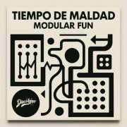 Tiempo De Maldad - Modular Fun (2025)