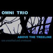 Omni Trio - Above The Treeline [24bit/44.1kHz] (2022) lossless