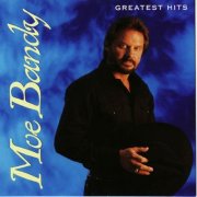 Moe Bandy - Greatest Hits (1990)