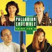 Palladian Ensemble - Trios for 4: Handel, Telemann, Leclair, Quantz (2016)