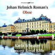 Concert Royal Köln, Karla Schröter - Johan Helmich Roman's Oboe (2026) [Hi-Res]