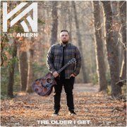 Kyle Ahern - The Older I Get (2022)