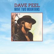 Dave Peel - Move Two Mountains (1969) [Hi-Res]