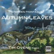 Tim Ovens - Stephen Montague: Autumn Leaves (2025) Hi-Res