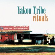 Yakou Tribe - Rituals (2007)