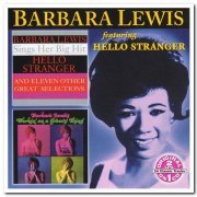 Barbara Lewis - Hello Stranger & Workin' On A Groovy Thing (2006)