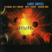 Larry Coryell - Spaces Revisited (1997) 320 kbps