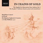 Magdalena Consort, Fretwork & William Hunt - In Chains of Gold, Vol. 3 (2025) [Hi-Res]