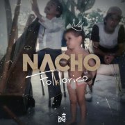 Nacho - Folklórico (2022)