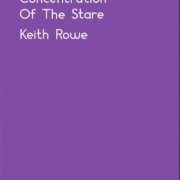 Keith Rowe - Concentration Of The Stare (2011)