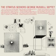 George Russell Septet - The Stratus Seekers (2023)