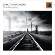 Sebastian Piovesan - Travelling Notes (2018) FLAC