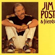 Jim Post - Jim Post & Friends (1987/2019)