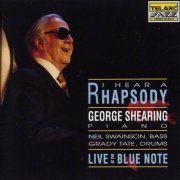 George Shearing - I Hear a Rhapsody (1992)