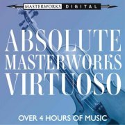VA - Absolute Masterworks Virtuoso (2013)