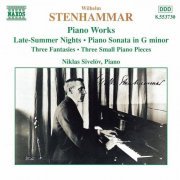 Niklas Sivelov - Stenhammar: Piano Works (1998)