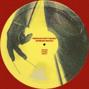 Barbara Nicole & Kozlow - SERIOUS PARTY MUSIC (2026)