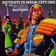 The Fink Brothers - Mutants in Mega-City One (UK 12") (1985)