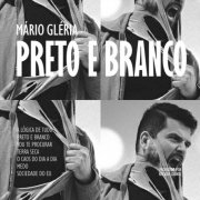 Mário Gléria - Preto e Branco (2025) Hi-Res