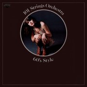 101 Strings Orchestra - 60's Style (2014-2026 Remaster from the Original Alshire Tapes) (1976) [Hi-Res]