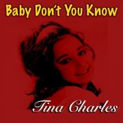 Tina Charles - Baby Don't You Know (2011)