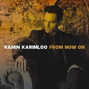 Ramin Karimloo - From Now On (Japan Release) (2019)