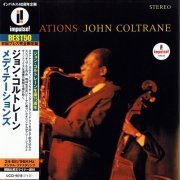 John Coltrane - Meditations (1965) [2001 Impulse! Best 50 Series]